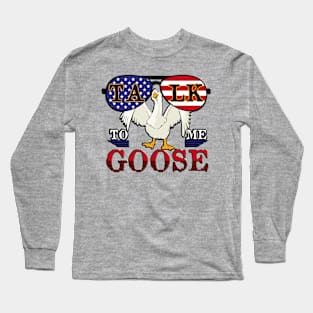 Vintage talk to me goose glasses aviation Long Sleeve T-Shirt